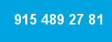 915 489 27 81
